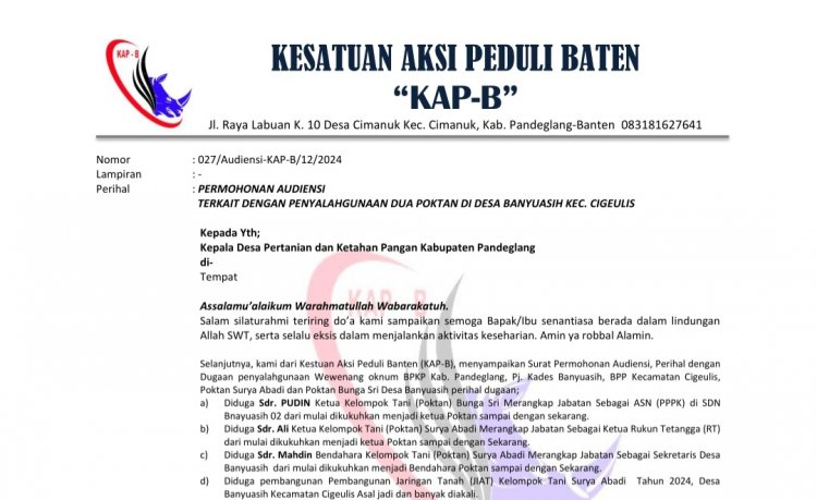 KAP-B Layangkan Surat Audieunsi Ke DPKP, Terkait Dengan Pelanggaran Aturan Dua Poktan Didesa Banyuasih Cigeulis