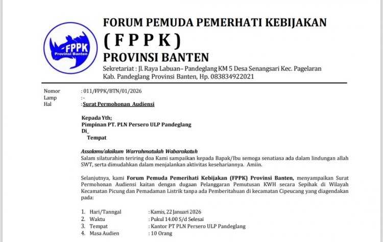 Listrik Sering Padam & Dugaan Pungli Oleh Petugas P2TL, FPPK Layangkan Surat Audiensi Ke PLN ULP Pandeglang