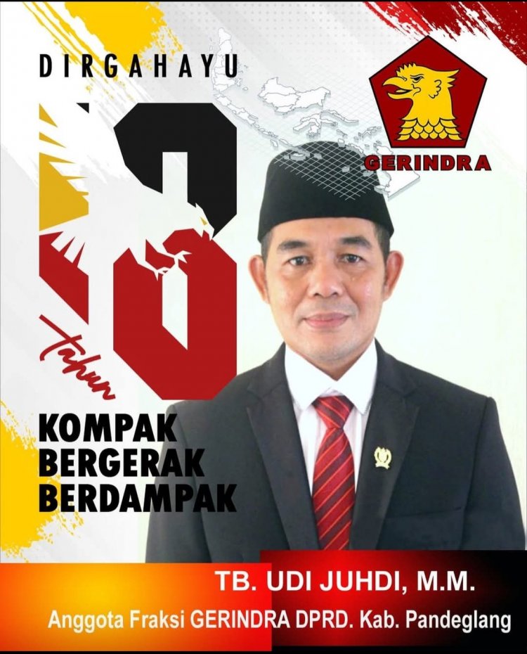 Dirgahayu Partai Gerindra Ke 18, TB. Udi Juhdi, Ketua Komisi IV DPRD Pandeglang