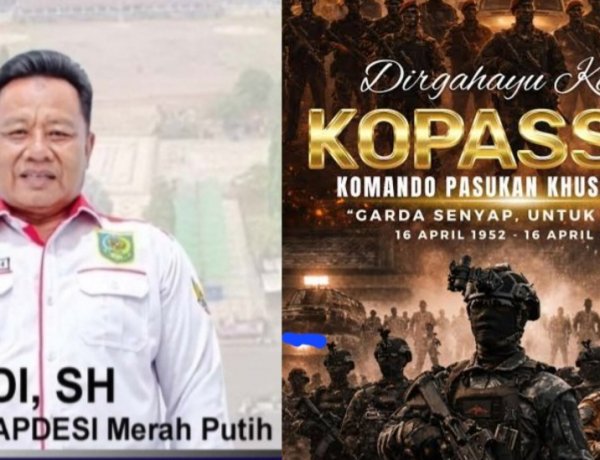 UHADI, SH, Sekjen APDESI Merah Putih Sampaikan Selamat HUT KOPASUS Ke-74, Pada 16 April 2026