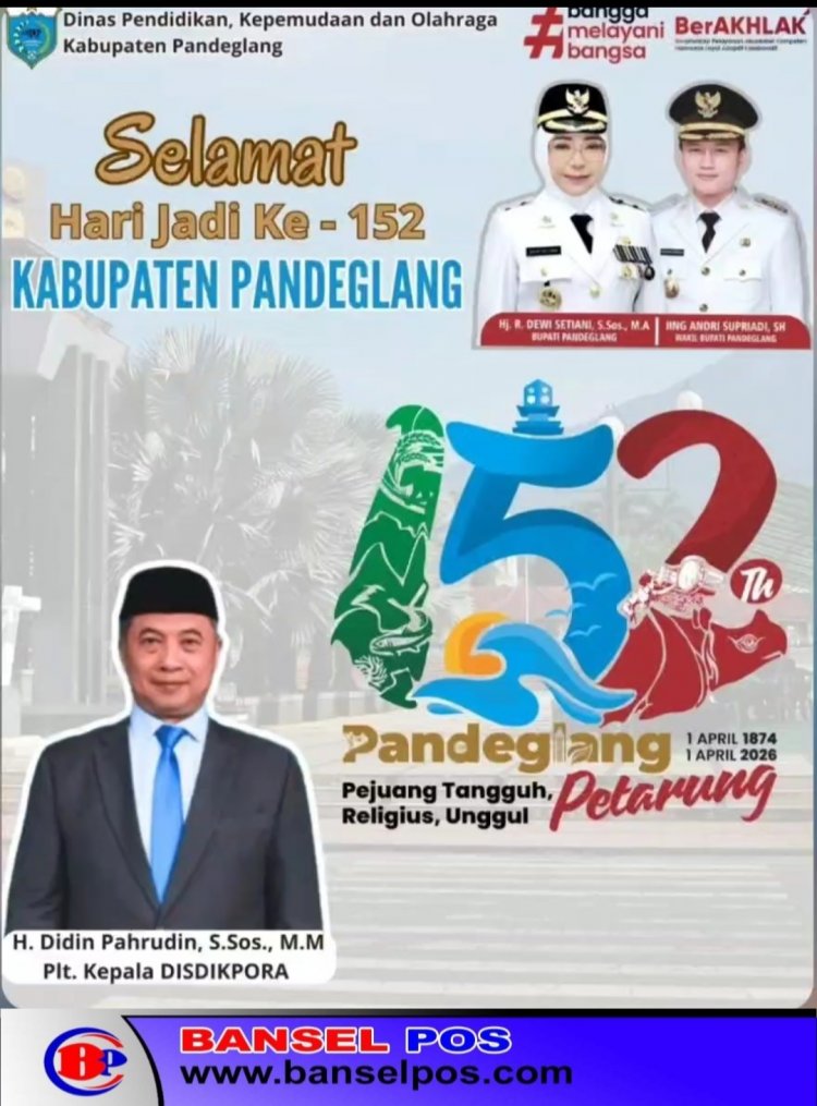 Dinas Pendidikan Kepemudaan dan Olahraga Kabupaten Pandeglang mengucapkan selamat hari jadi Kabupaten Pandeglang yang ke-152 tahun 2026