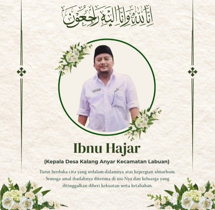 Uhadi, SH, Sekjen DPP APDESI Merah Putih, Sampaikan Turut Berduka Cita Atas Wafatnya Kades Kalanganyar Labuan Bpk. Ibnu Hajar