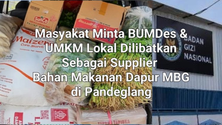 Masyarakat Minta Pemilik Dapur Jangan Merangkap Supplier. BGN dan Satgas MBG Diminta Evaluasi Secara Transparan Terkait Keterlibatan UMKM & BUMDes Dalam Program MBG