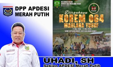 Selamat HUT Korem 064 Maulana Yusuf, Uhadi SH, Sekjen DPP APDESI Merah Putih