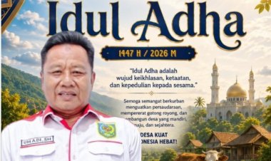 UHADI, SH, Sekjen DPP APDESI Merah Putih Sampaikan Ucapan Selamat Hari Raya Idul Adha 1447 H/2026 M, Perkuat Semangat Kebersamaan dan Kepedulian