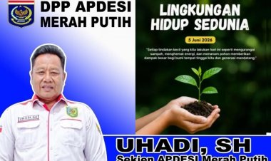 Sekjen APDESI Merah Putih UHADI, SH, Sampaikan Selamat Hari Lingkungan Hidup Sedunia 5 Juni 2026