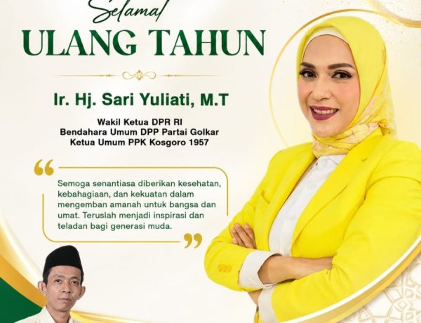 Ketua OKK PP AMMDI, Sampaikan Selamat Ulang Tahun Kepada Ibu Sari Yulianti, Wakil Ketua DPR RI juga Bendahara Umum DPP Partai Golkar