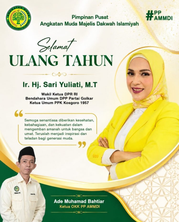 Ketua OKK PP AMMDI, Sampaikan Selamat Ulang Tahun Kepada Ibu Sari Yulianti, Wakil Ketua DPR RI juga Bendahara Umum DPP Partai Golkar