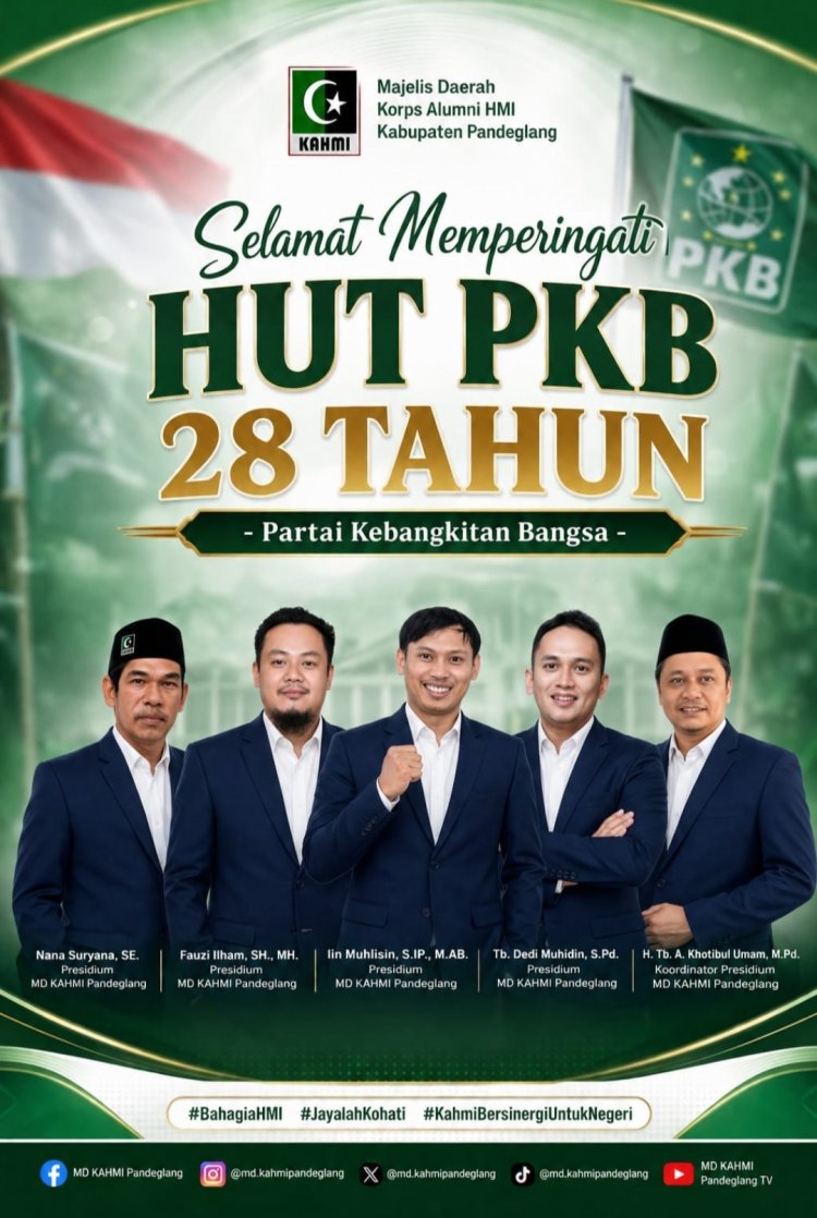 MD KAHMI Pandeglang Sampaikan Selamat HUT Ke-28 Partai Kebangkitan Bangsa (PKB) Pada 23 Juli 2026