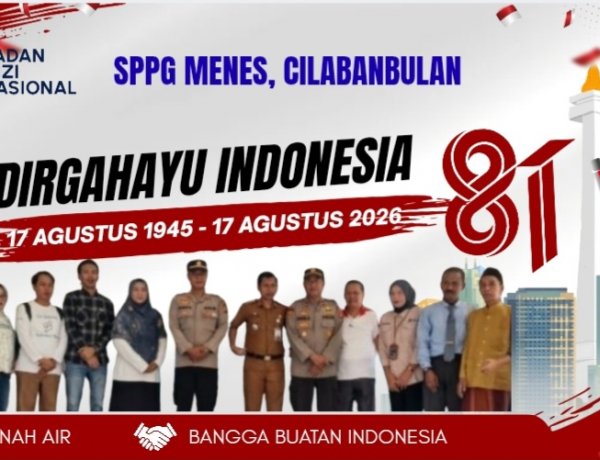 SPPG Menes, Cilaban Bulan Ucapkan Dirgahayu Republik Indonesia ke-81 Tahun 2026