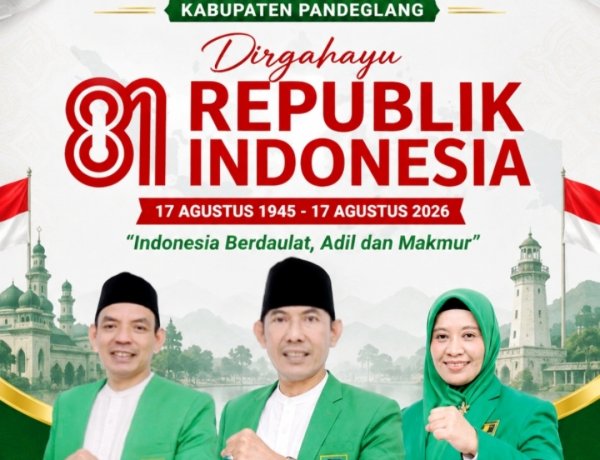 DPC PPP Kabupaten Pandeglang Sampaikan Ucapan HUT ke-81 RI: Indonesia Berdaulat, Adil dan Makmur
