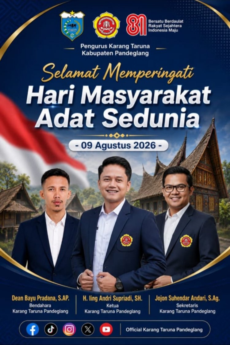 Karang Taruna Kabupaten Pandeglang Ucapkan Selamat Hari Masyarakat Adat Sedunia Pada 09 Agustus 2026