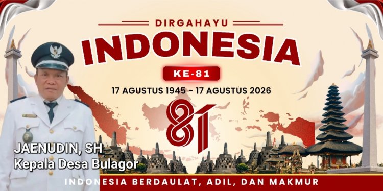 Jaenudin. SH, Kepala Desa Bulagor Mengucapkan Dirgahayu Republik Indonesia Ke-81 Tahun 2026