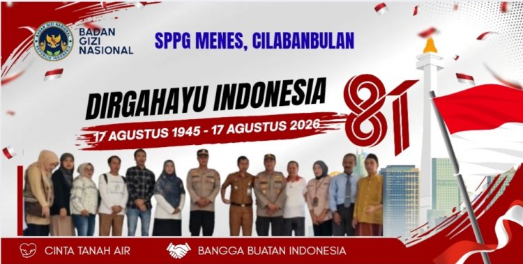 SPPG Menes, Cilaban Bulan Ucapkan Dirgahayu Republik Indonesia ke-81 Tahun 2026