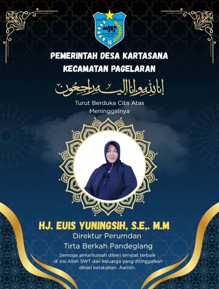 Uhadi, SH, Kades Kartasana Pagelaran Sampaikan Turut Berduka Cita Atas Meninggalnya Direktur Perumdam Tirta Berkah Pandeglang Euis Yuningsih