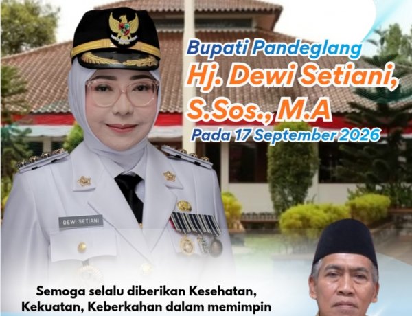 Nono Suparno, Sekdis Dikpora Pandeglang, Sampaikan Selamat Ulang Tahun Bupati Pandeglang Hj. Raden Dewi Setiani, S.Sos,. M.A. Pada 17 September 2026