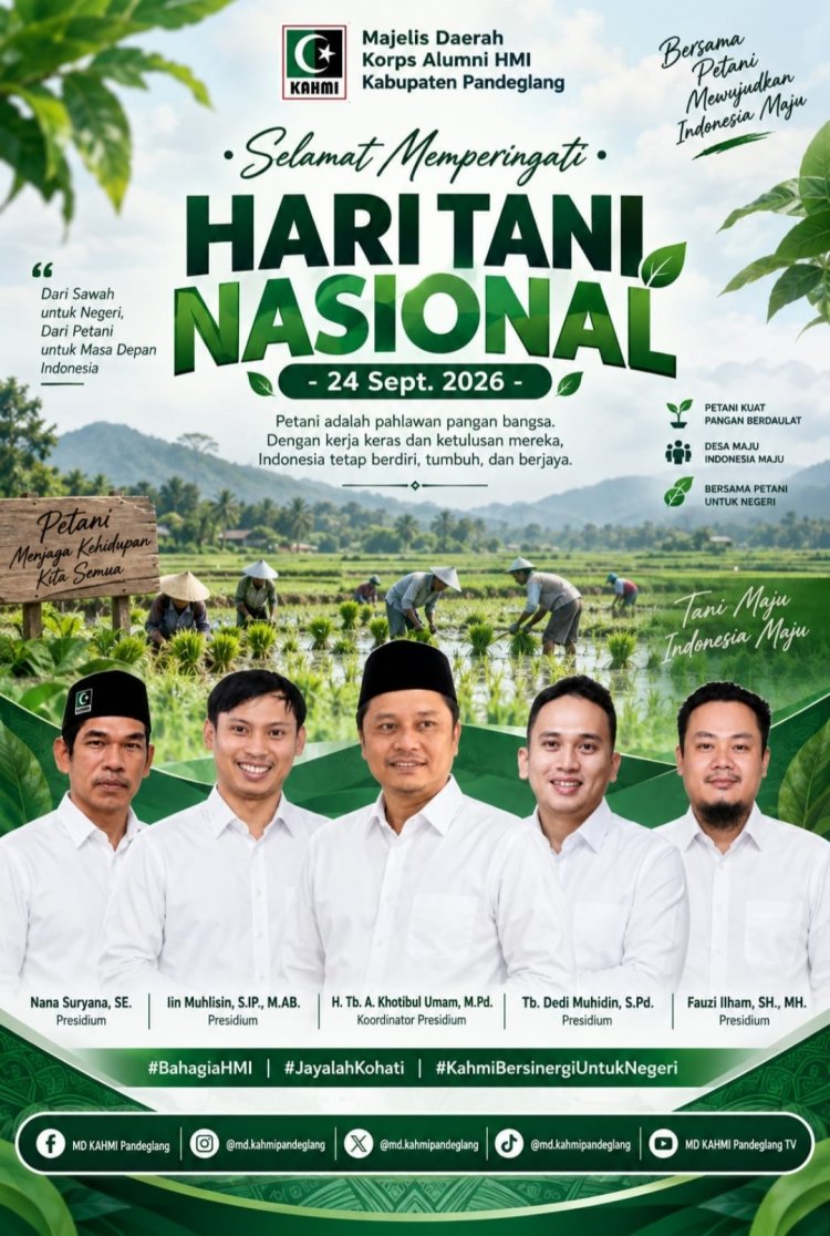 Segenap Presidium MD KAHMI Kabupaten Pandeglang, Sampaikan Selamat Hari Tani Nasional 2026
