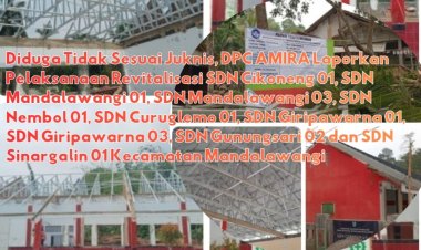 DPC AMIRA Akan Lakukan Aksi Unras, Terkait Dugaan Monopoli Pengadaan Bahan Material Pada Revitalisasi 9 SDN Se Kecamatan Mandalawangi