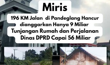 Miris Anggaran Perawatan Jalan Hanya 9 Miliar Bertolak Belakang Dengan Tunjangan Perumahan dan Perjalanan Dinas DPRD Pandeglang 2026 Capai 56 Miliar, AMIRA dan PERRA Nusantara Minta Pemda Kaji Ulang