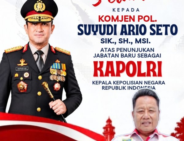 Sekjen DPP APDESI Merah Putih, Uhadi, SH, Sampaikan Selamat Kepada Jenderal Polisi Syudi Ario Seto, Atas Dilantiknya Sebagai Kapolri