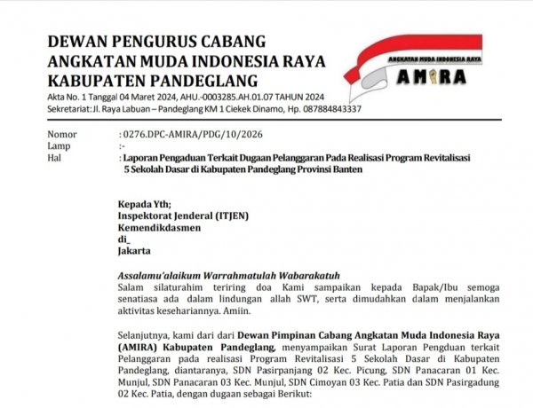 Diduga Tidak Sesuai Juknis, DPC AMIRA Laporkan Pelaksaanaan Revitalisasi SDN Pasirpanjang 02 dan Empat SDN di Pandeglang Lainya Ke Itjen Kemendikdasmen